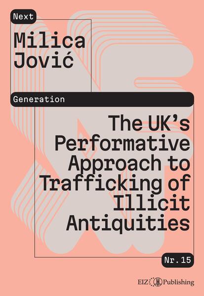 The UK's Performative Approach to Trafficking of Illicit Antiquities