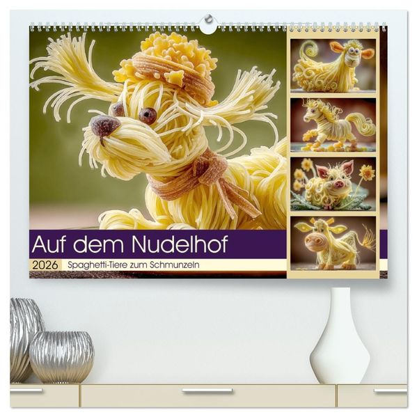 Auf dem Nudelhof. Spaghetti-Tiere zum Schmunzeln (hochwertiger Premium Wandkalender 2026 DIN A2 quer) Kunstdruck in Hochglanz