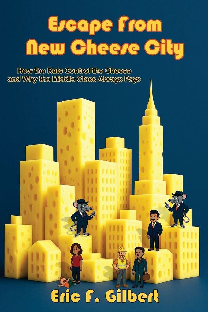 Escape From New Cheese City