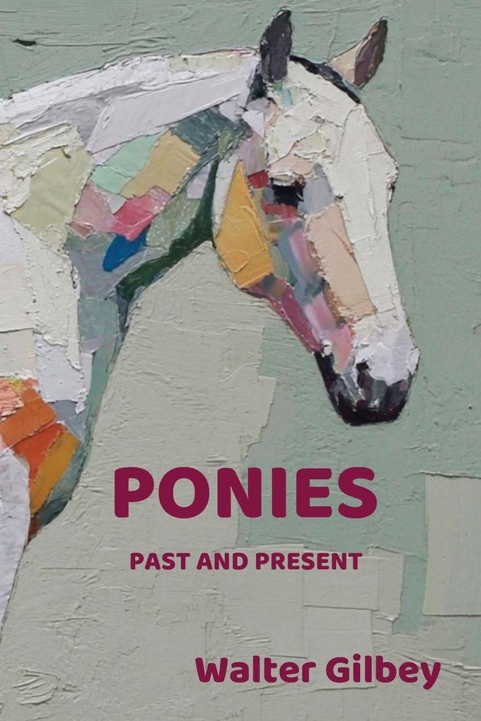 Ponies Past and Present