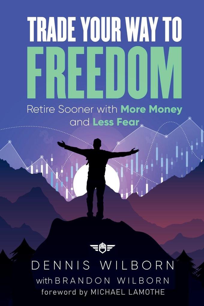 Trade Your Way to Freedom
