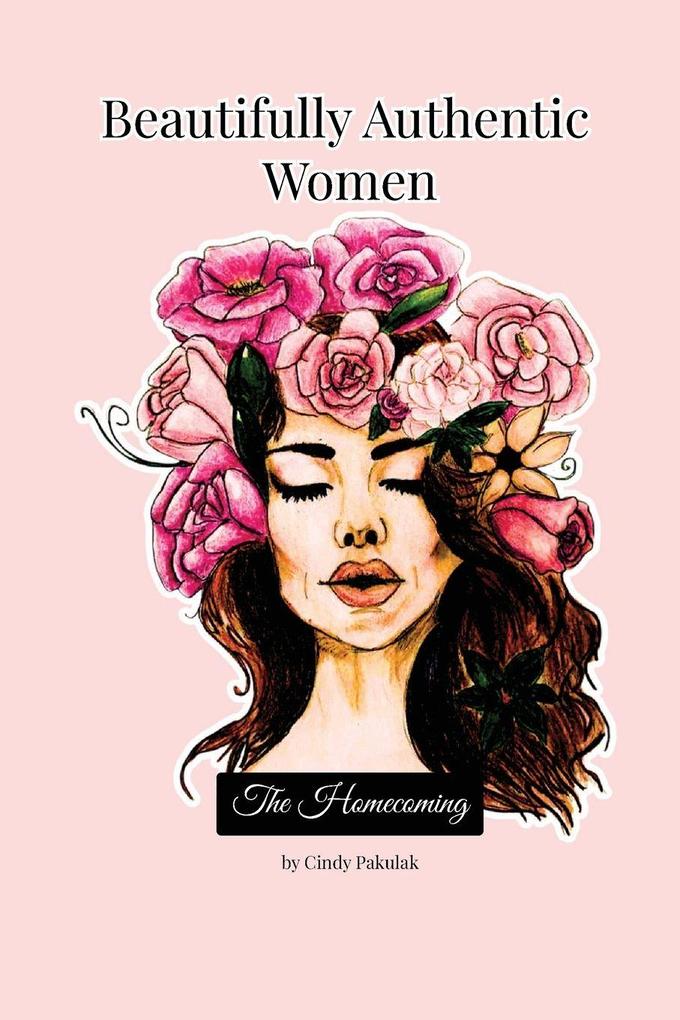 Beautifully Authentic Women