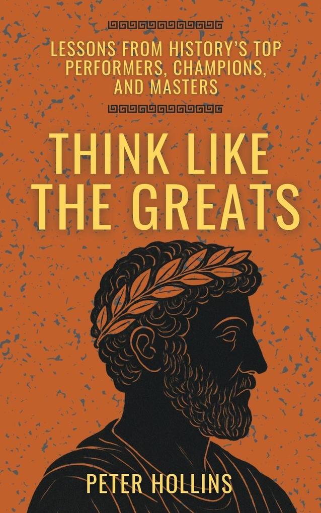 Think Like the Greats