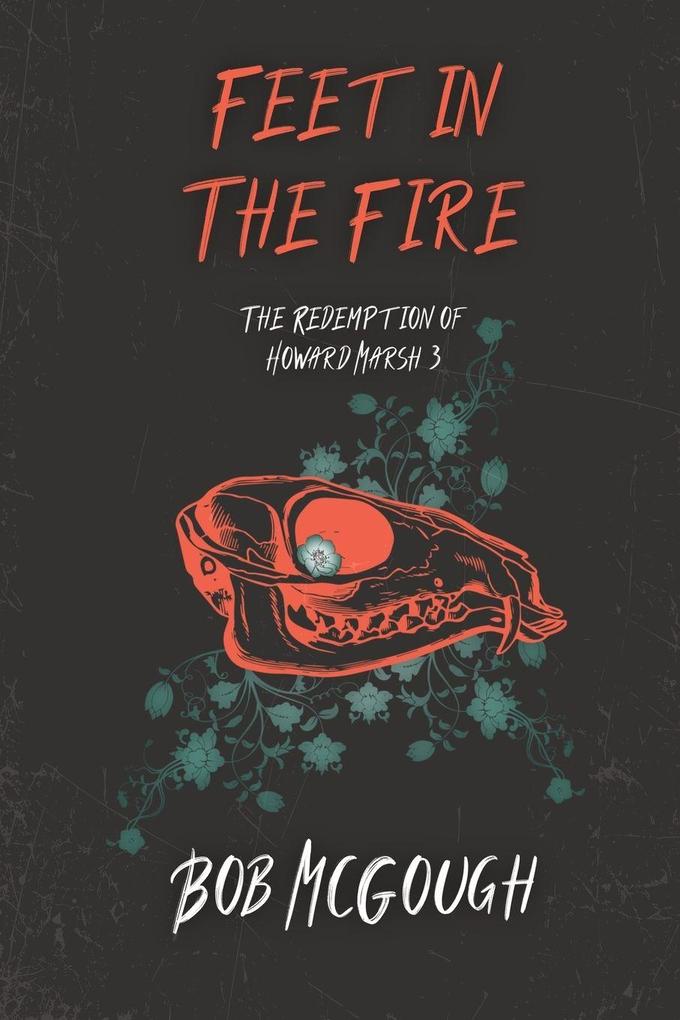 Feet in the Fire