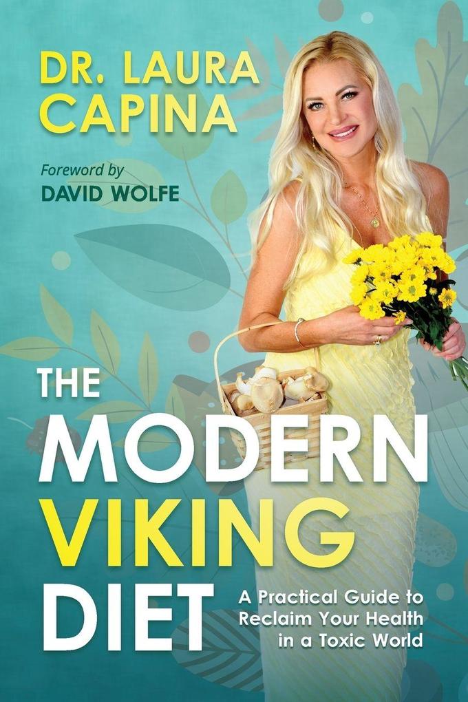 The Modern Viking Diet