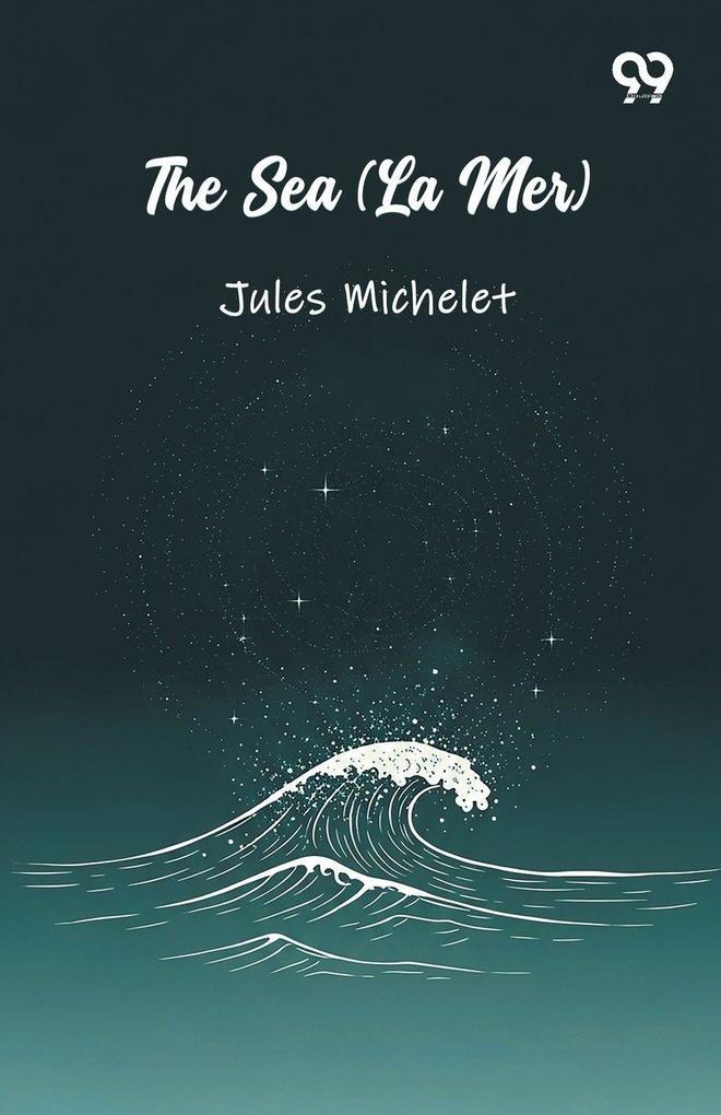 The Sea (La Mer)