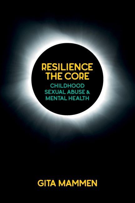 Resilience the Core