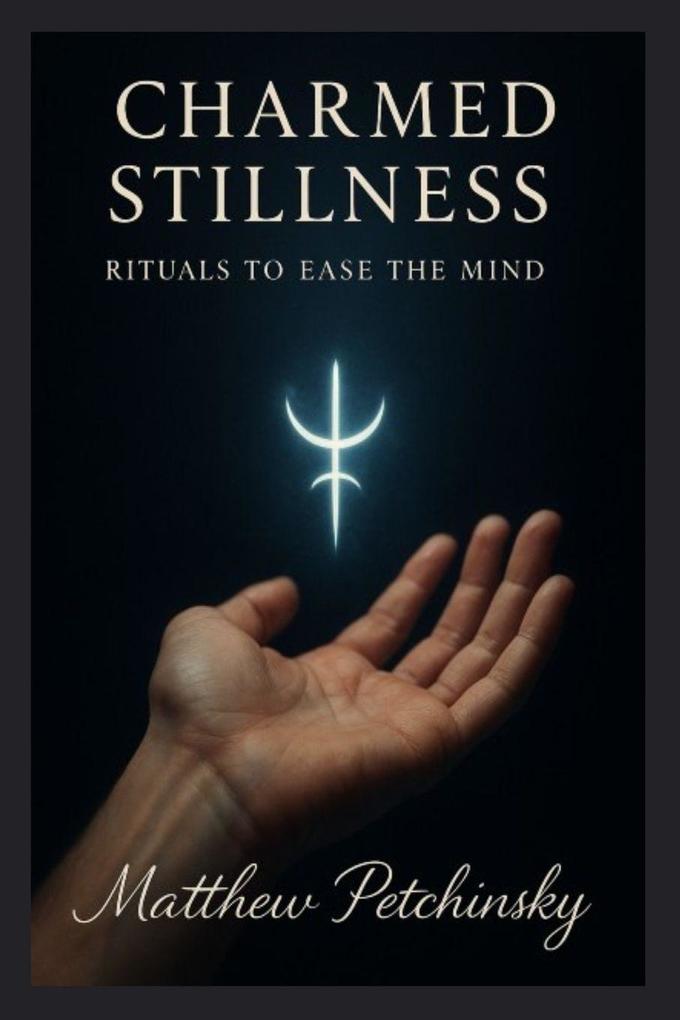 Charmed Stillness