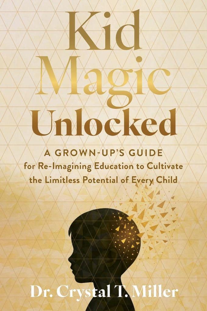 Kid Magic Unlocked