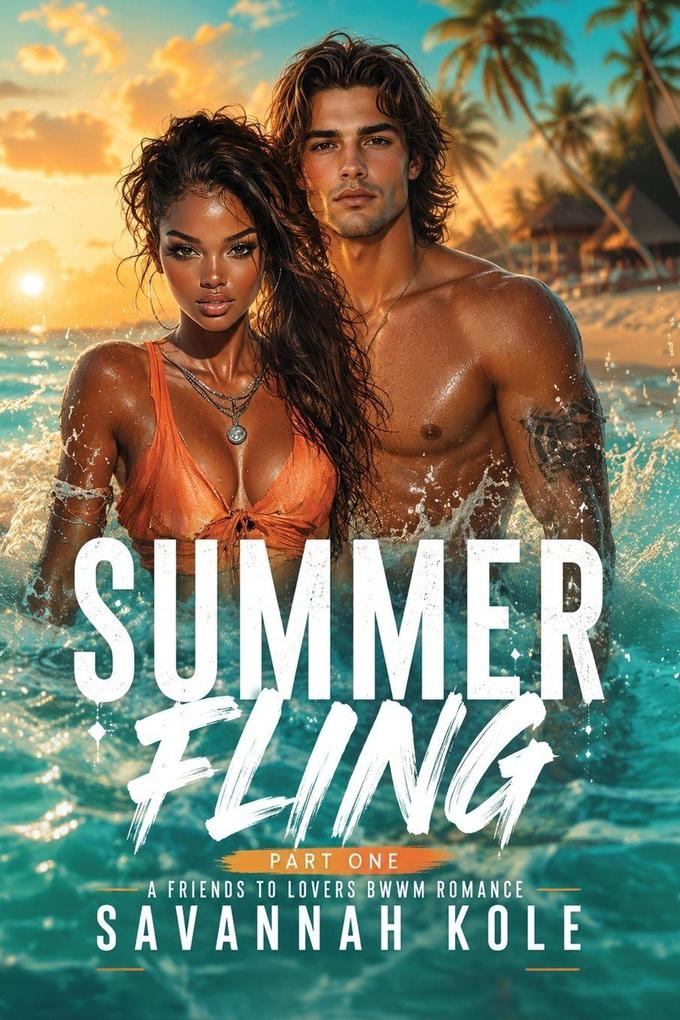 Summer Fling - Part One