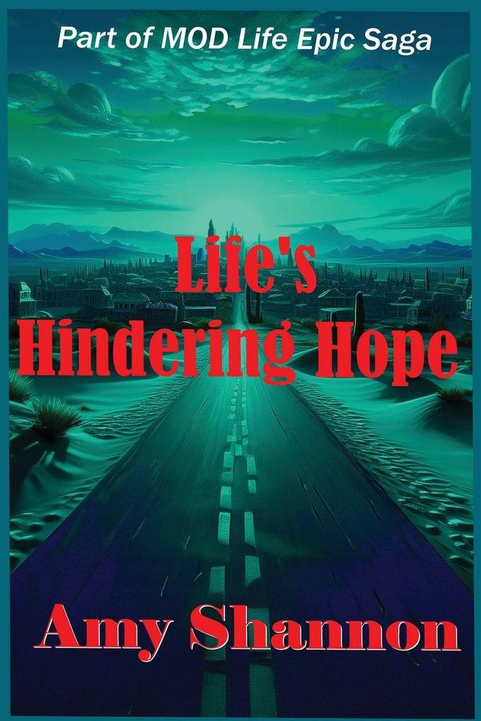 Life's Hindering Hope