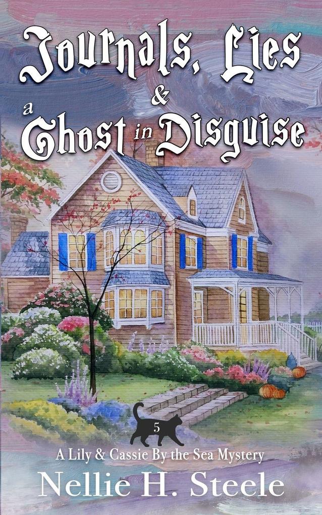 Journals Lies & a Ghost in Disguise