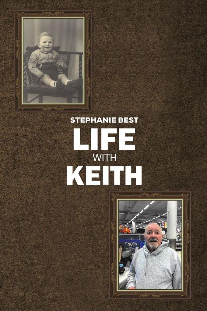 Life With Keith