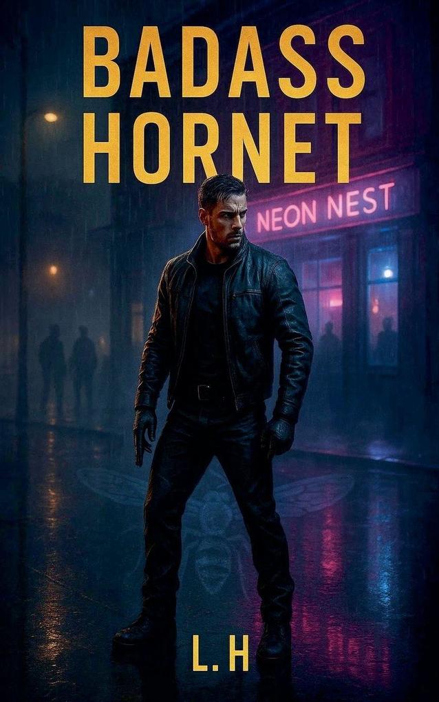 Badass Hornet