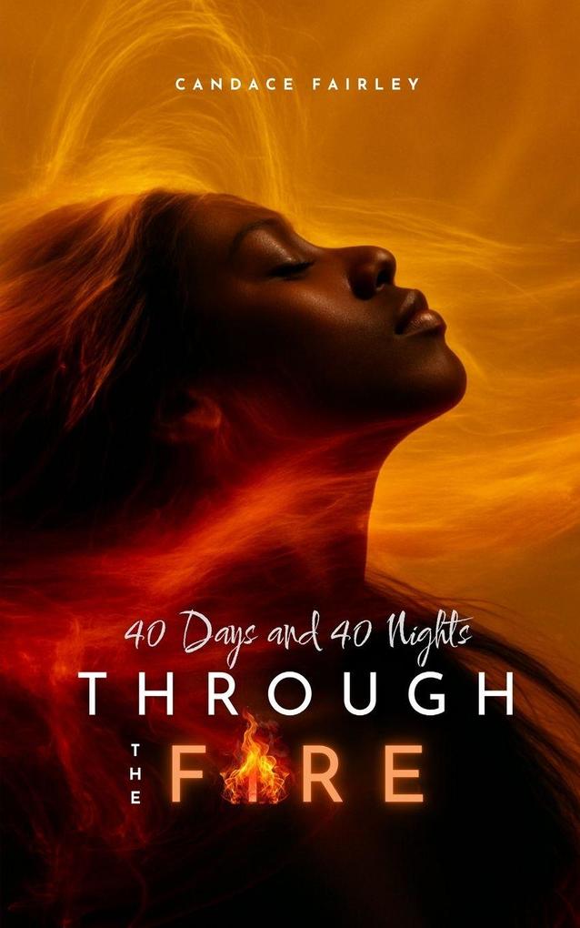 Through the Fire