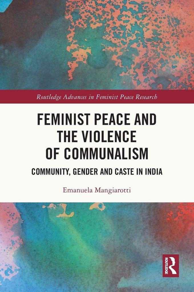 Feminist Peace and the Violence of Communalism