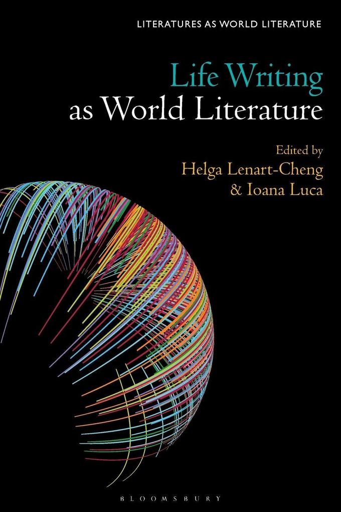 Life Writing as World Literature