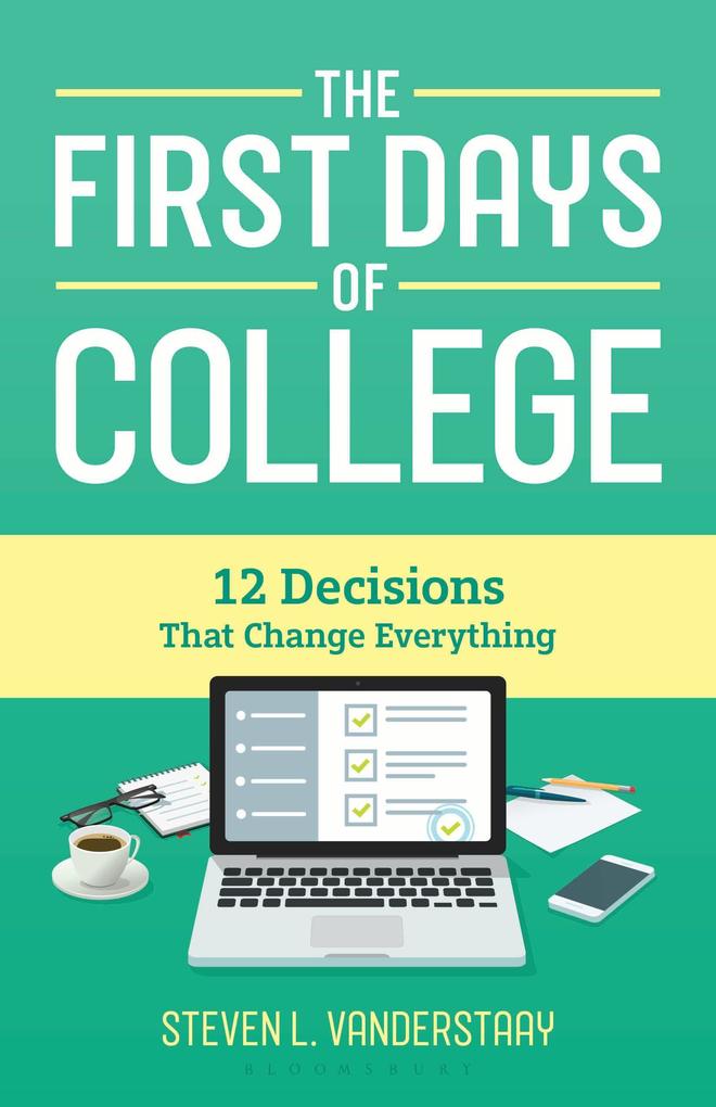 The First Days of College