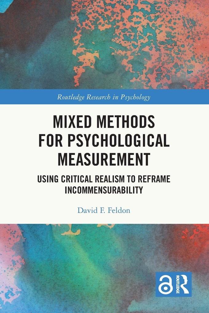 Mixed Methods for Psychological Measurement