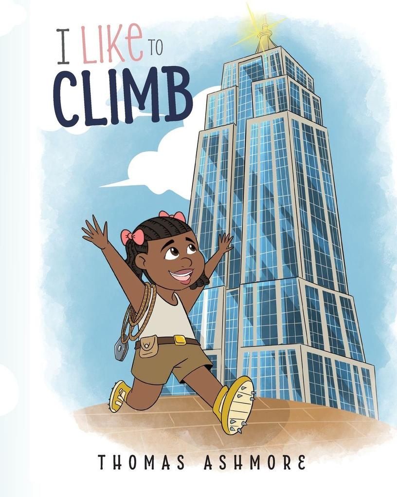 I Like to Climb