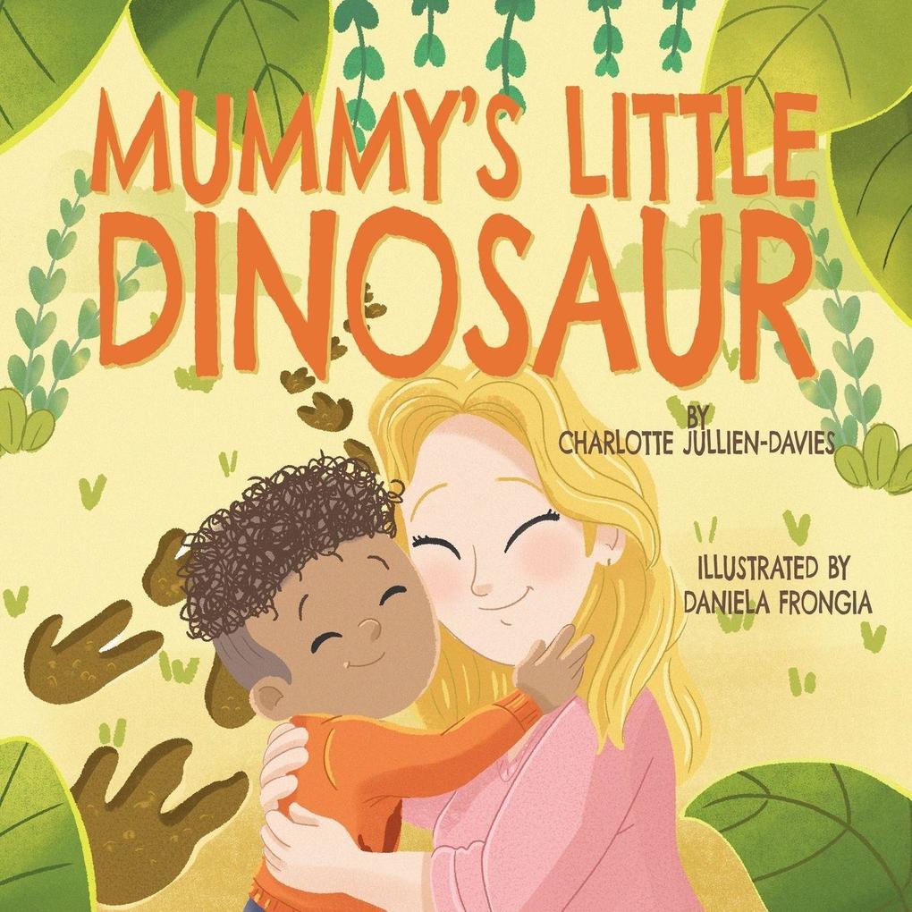 Mummy's Little Dinosaur