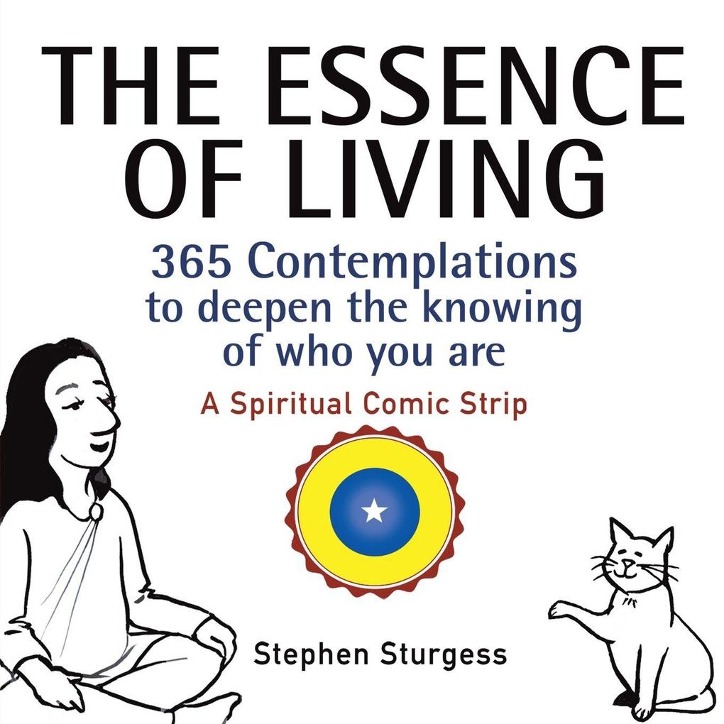 The Essence of Living