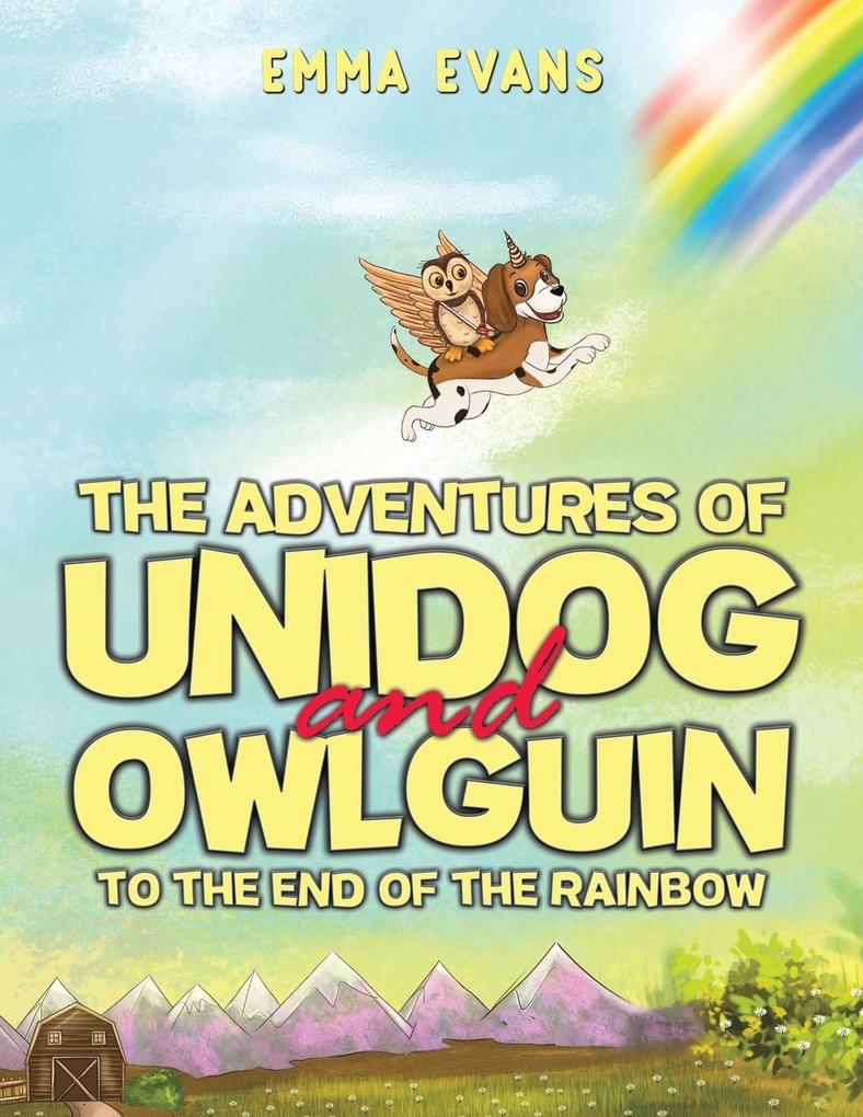 The Adventures of Unidog and Owlguin