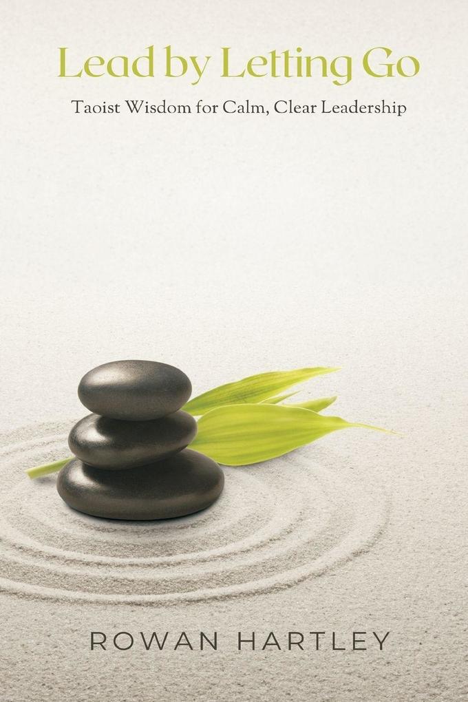 Lead by Letting Go