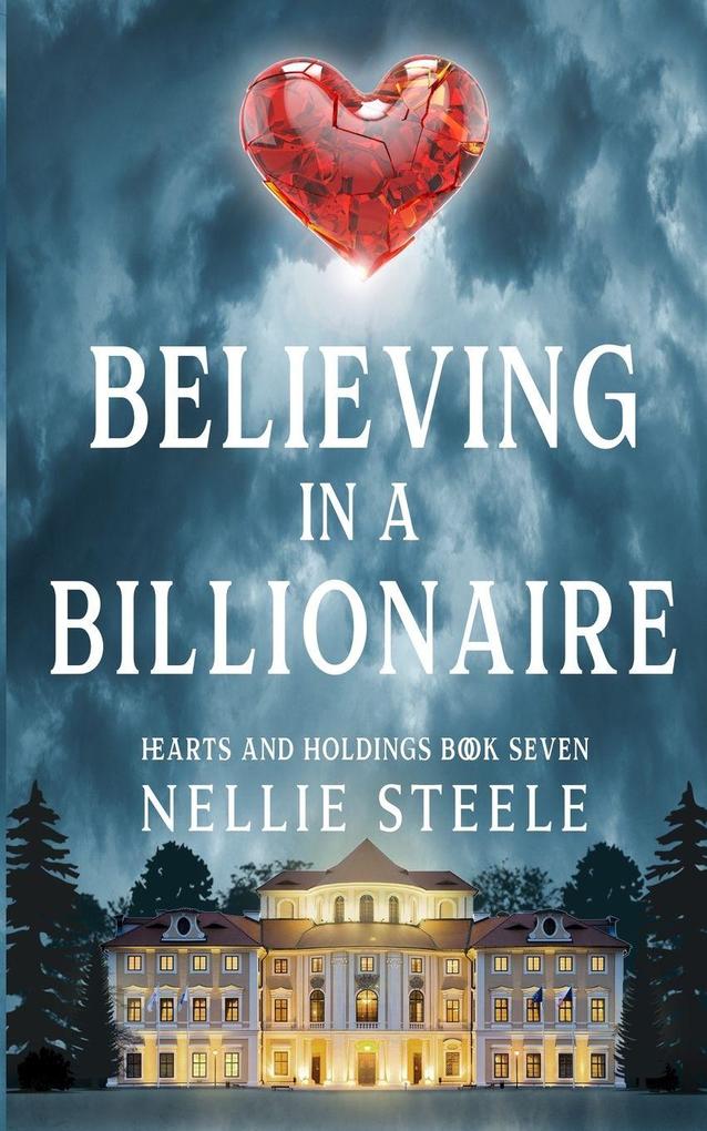 Believing in a Billionaire