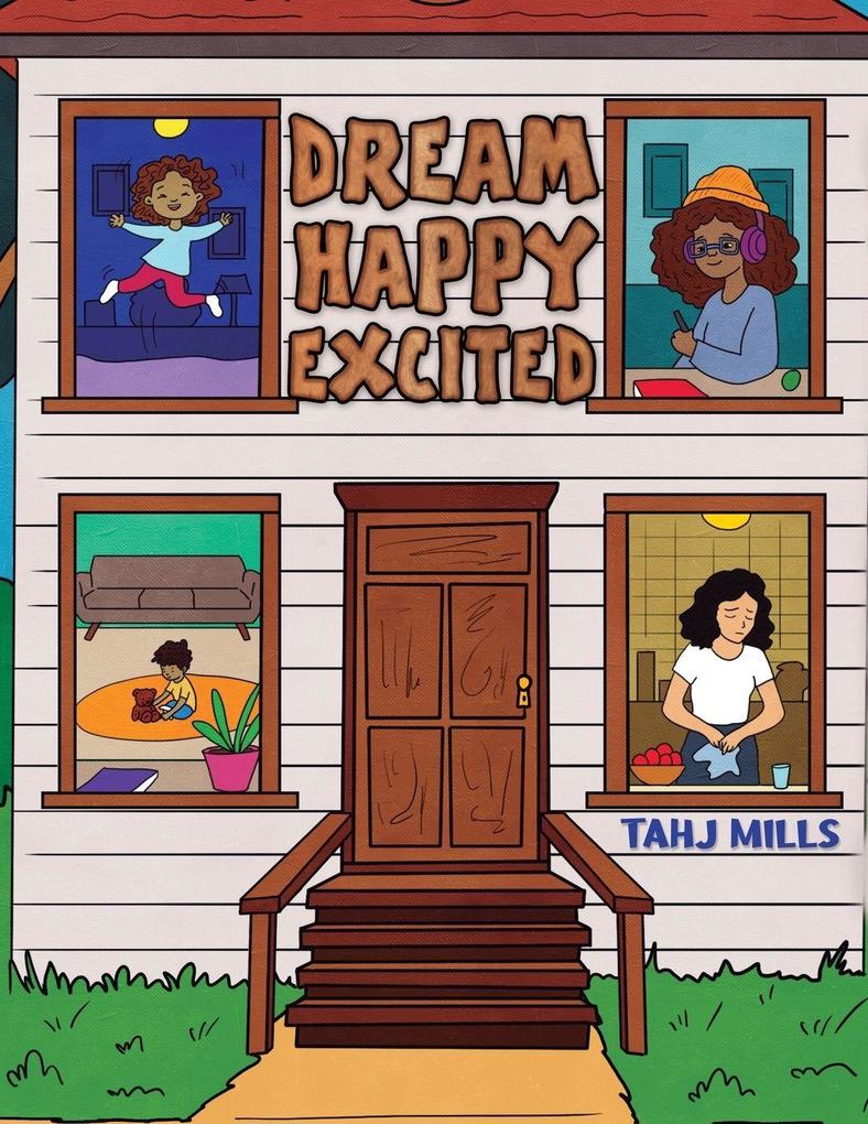 Dream Happy Excited
