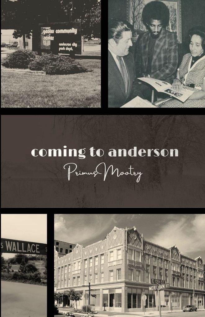 Coming to Anderson
