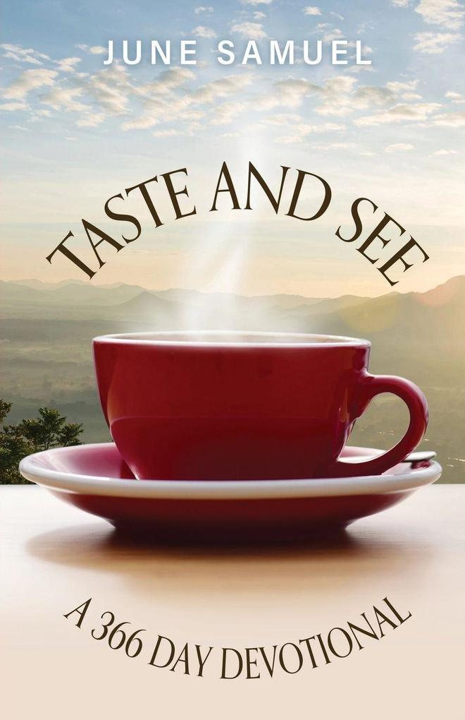 Taste and See