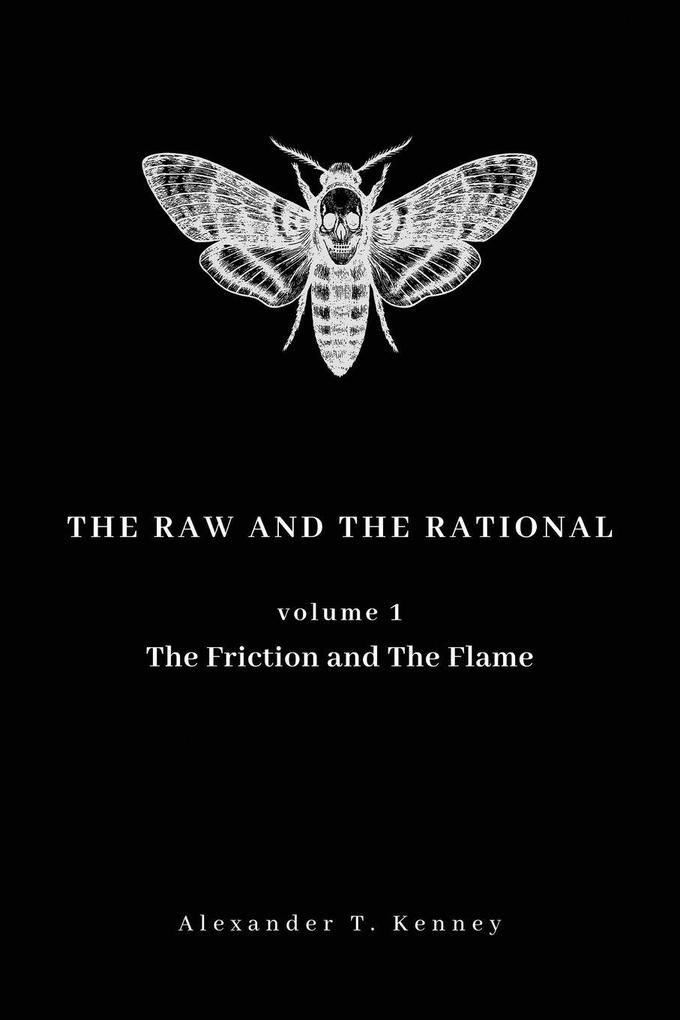 The Raw and The Rational Volume 1