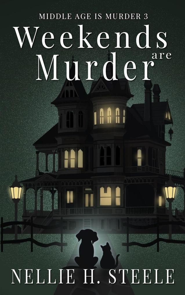 Weekends are Murder