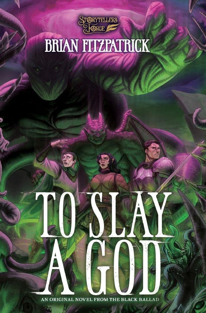 To Slay A God