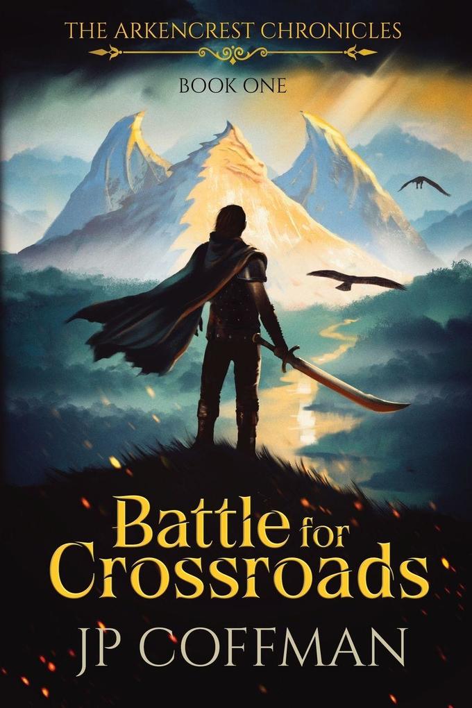 The Arkencrest Chronicles