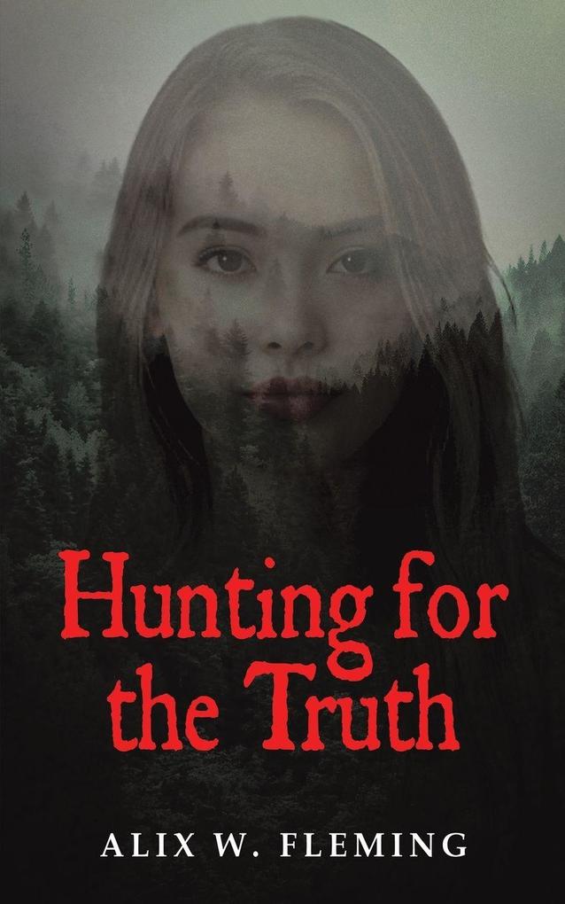 Hunting for the Truth