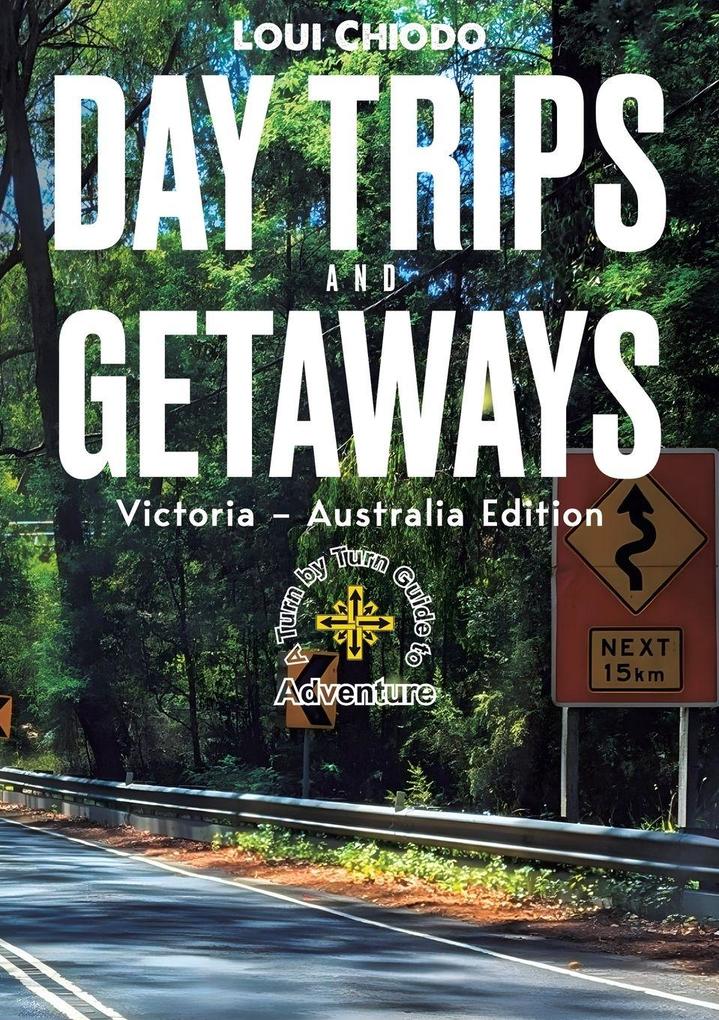 Day Trips and Getaways