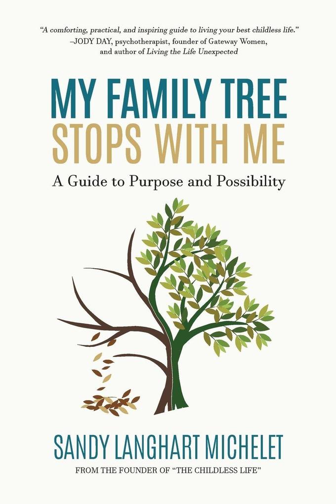 My Family Tree Stops with Me