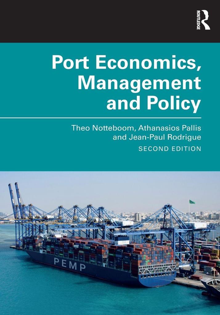 Port Economics Management and Policy