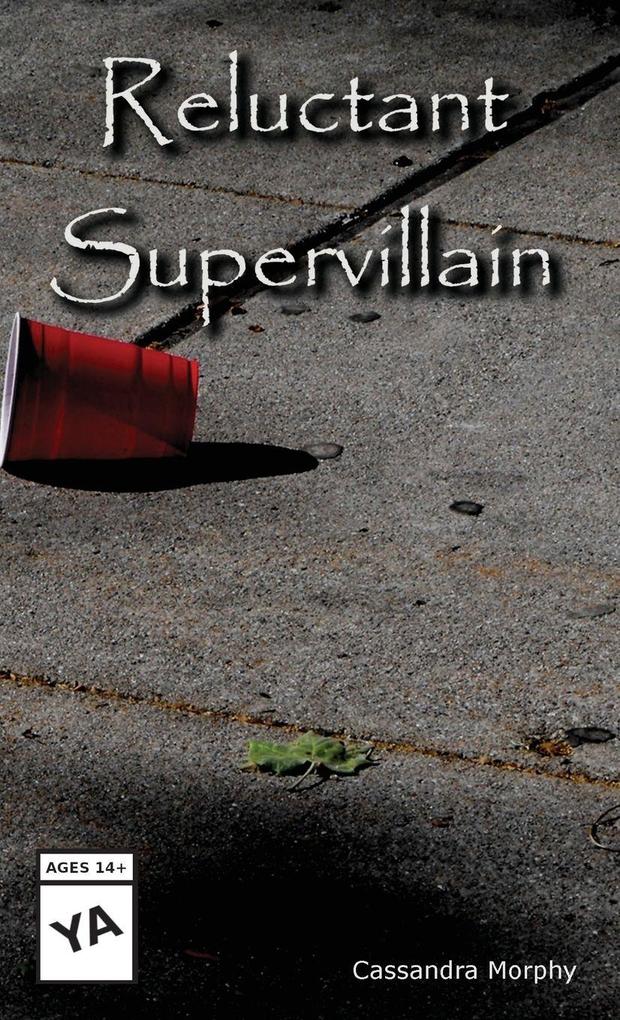 Reluctant Supervillain