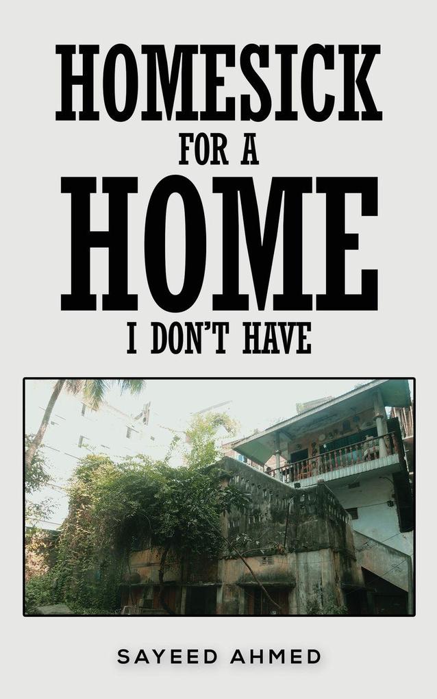 Homesick for a Home I Don't Have