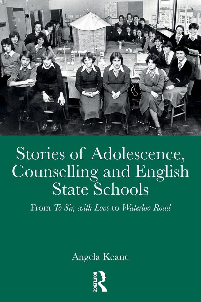 Stories of Adolescence Counselling and English State Schools From To Sir with Love to Waterloo Road