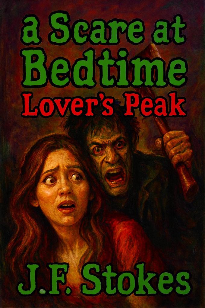 A Scare at Bedtime: Lover's Peak