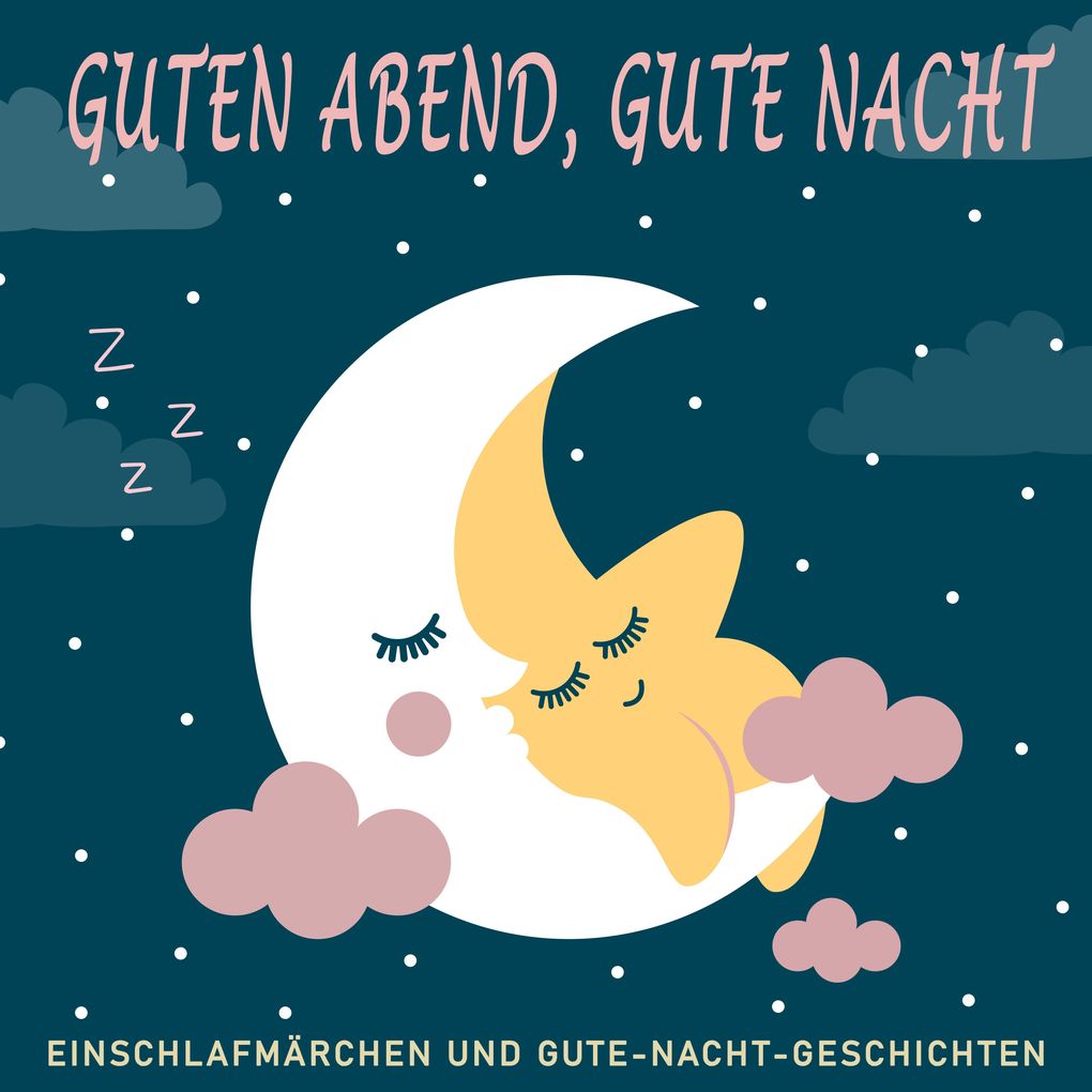 Guten Abend Gute Nacht