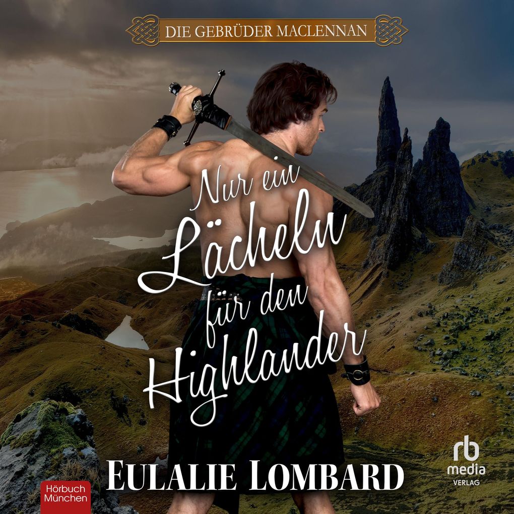 Nur ein Lächeln für den Highlander