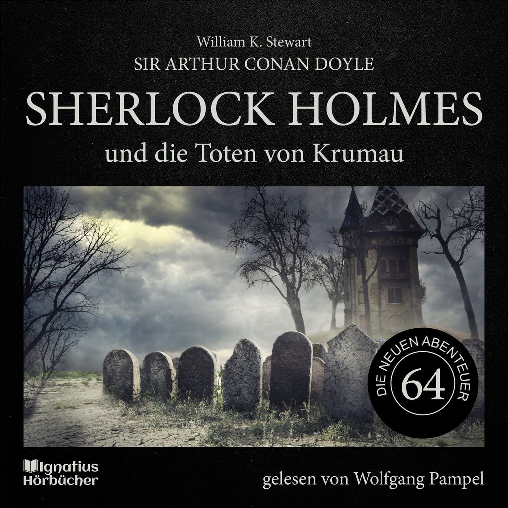Sherlock Holmes und die Toten von Krumau (Die neuen Abenteuer Folge 64)