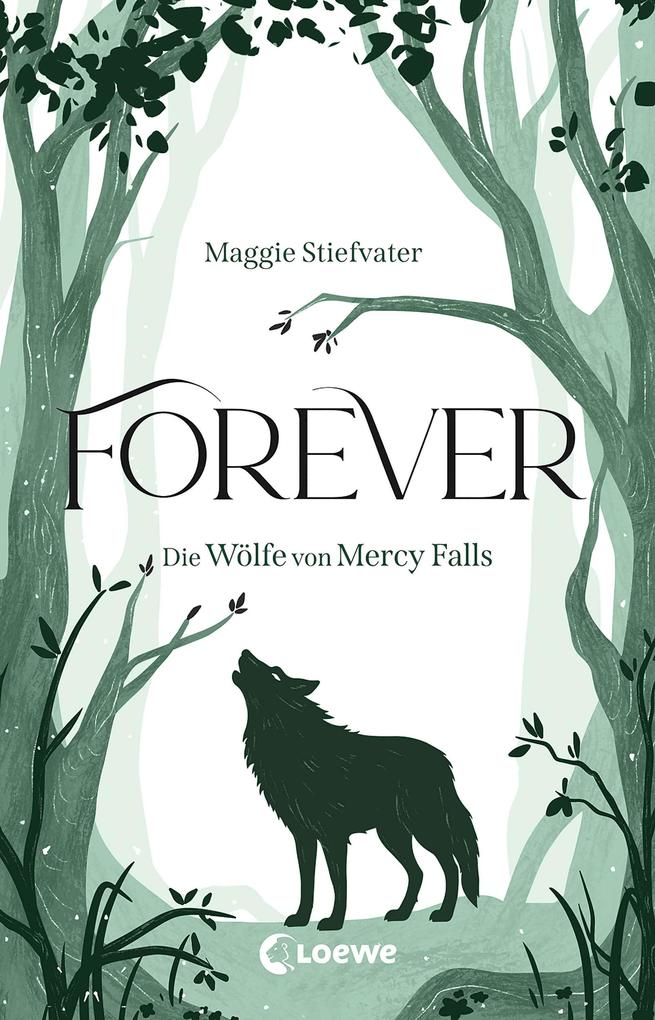 Forever (Die Wölfe von Mercy Falls Band 3)