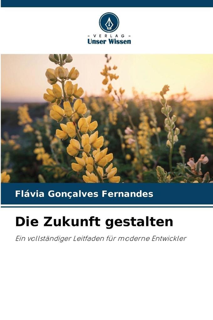 Die Zukunft gestalten