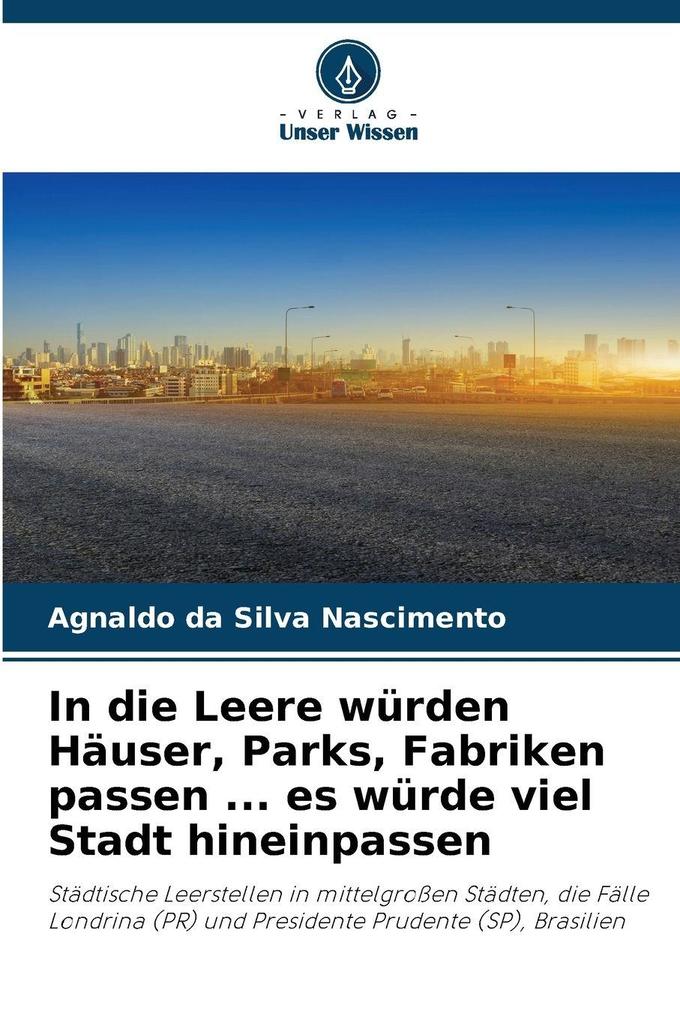 In die Leere würden Häuser Parks Fabriken passen ... es würde viel Stadt hineinpassen